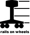 Rails On Wheels